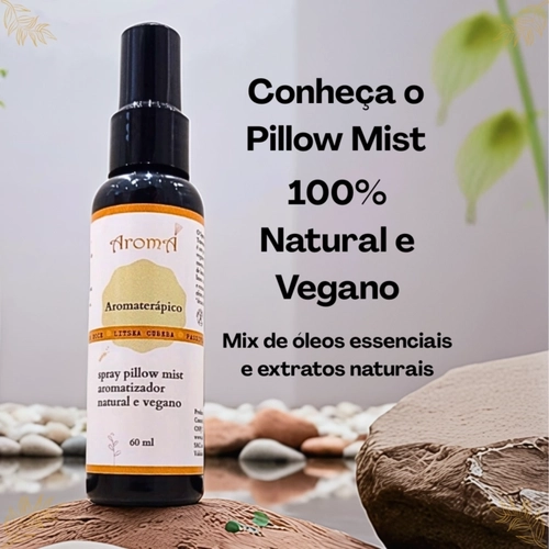 Spray Pillow Mist Aromatizador de Travesseiro 100% Natural Aromá 60ml
